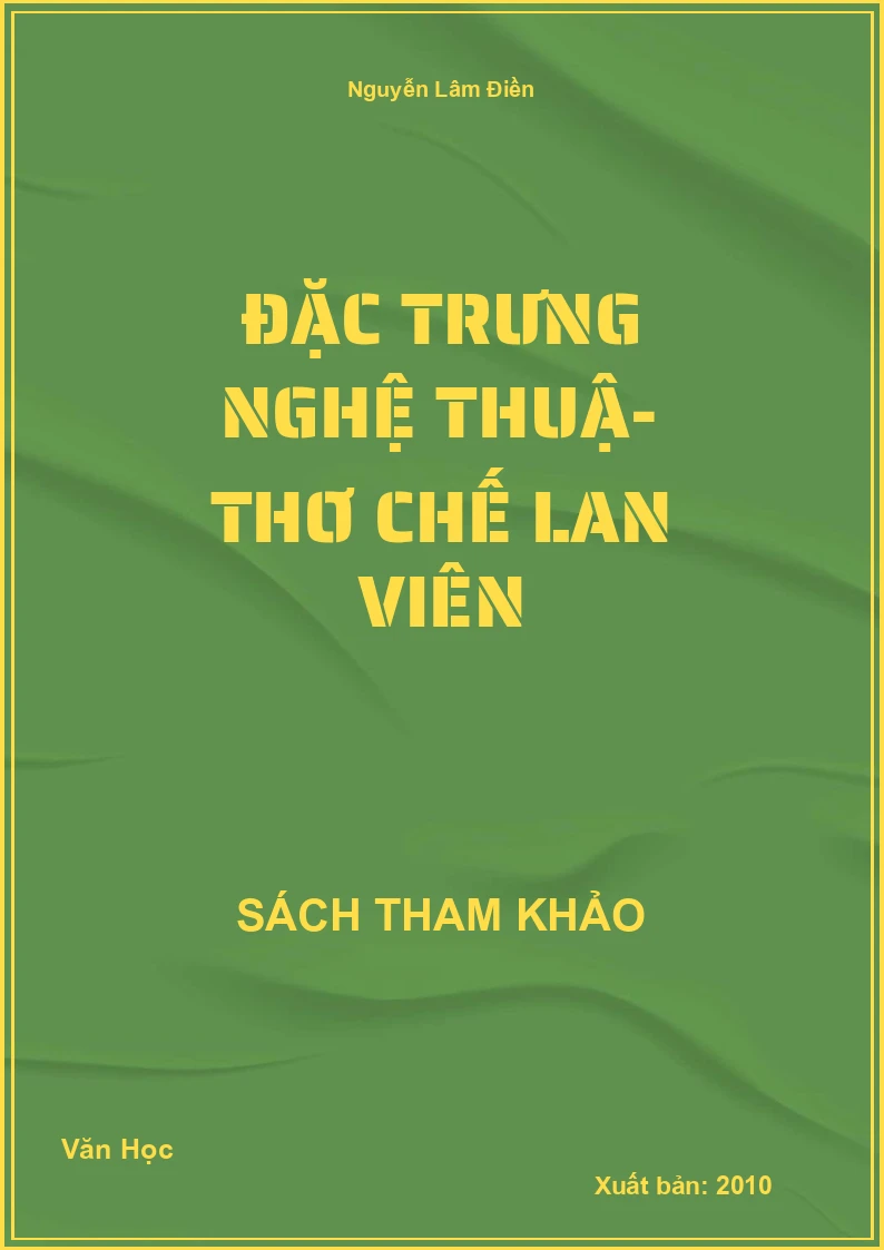 Đặc Trưng Nghệ Thuật- Thơ Chế Lan Viên