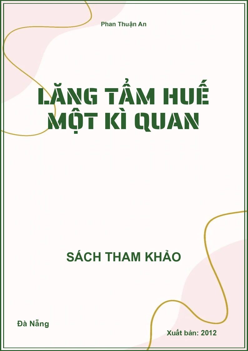 Lăng tẩm Huế một kì quan