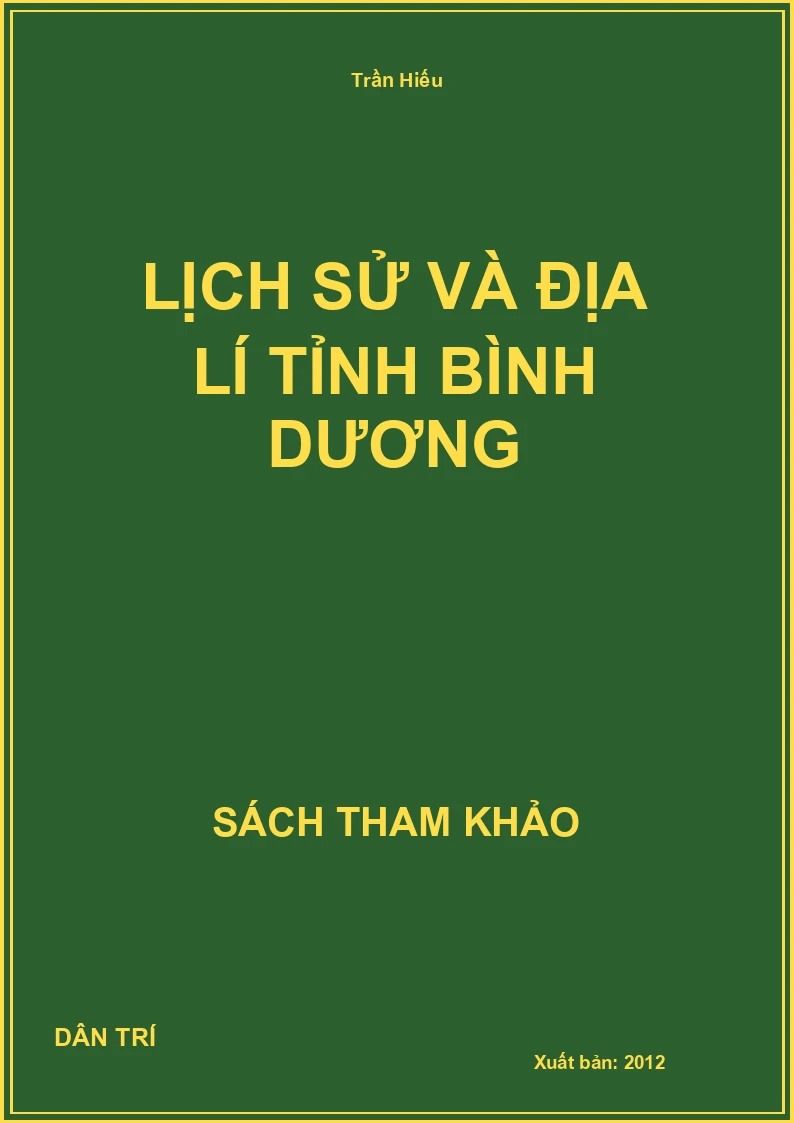 Lịch Sử Và Địa Lí Tỉnh Bình Dương