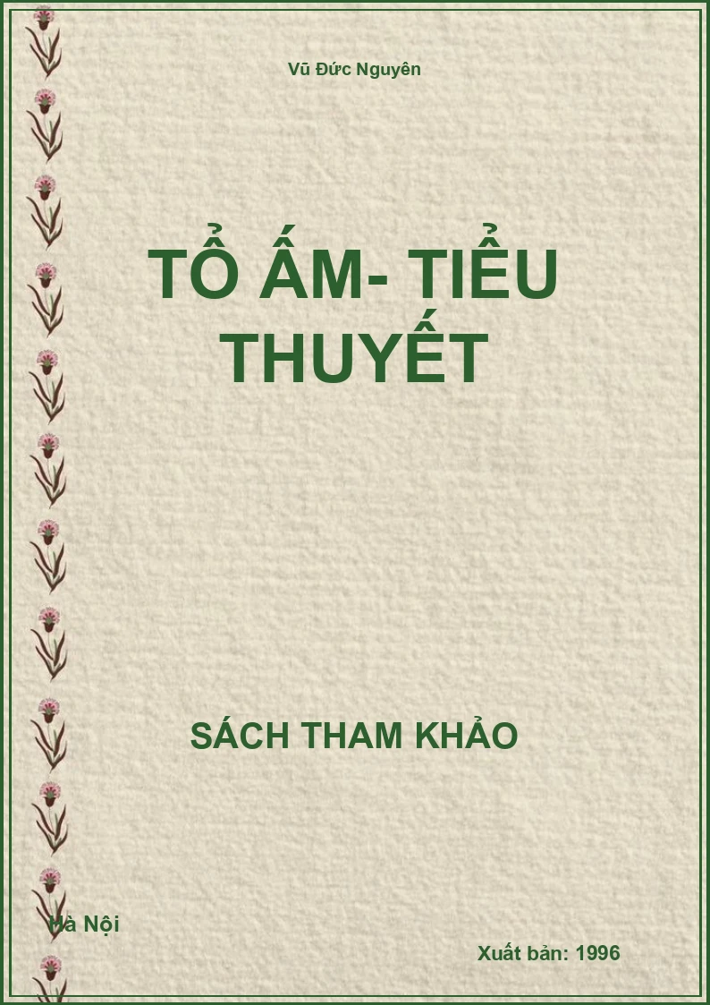 Tổ Ấm- Tiểu Thuyết
