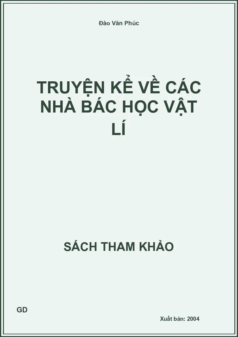 Truyện Kể Về Các Nhà Bác Học Vật Lí