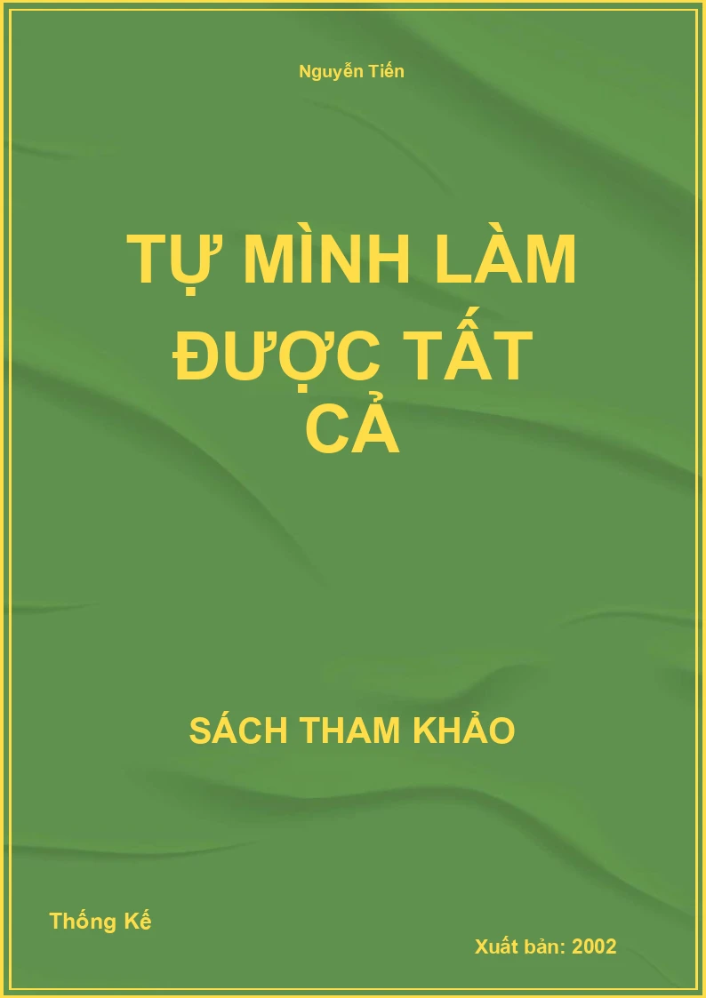 Tự mình làm được tất cả