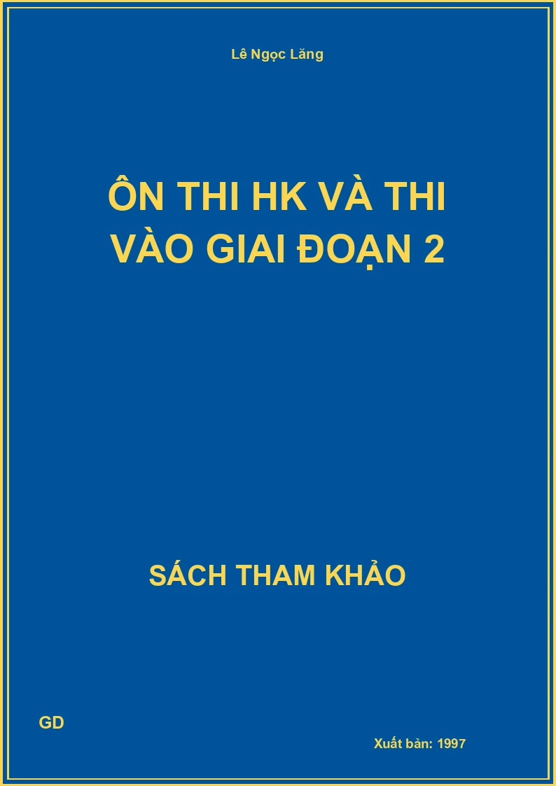 Ôn Thi HK Và Thi Vào Giai Đoạn 2