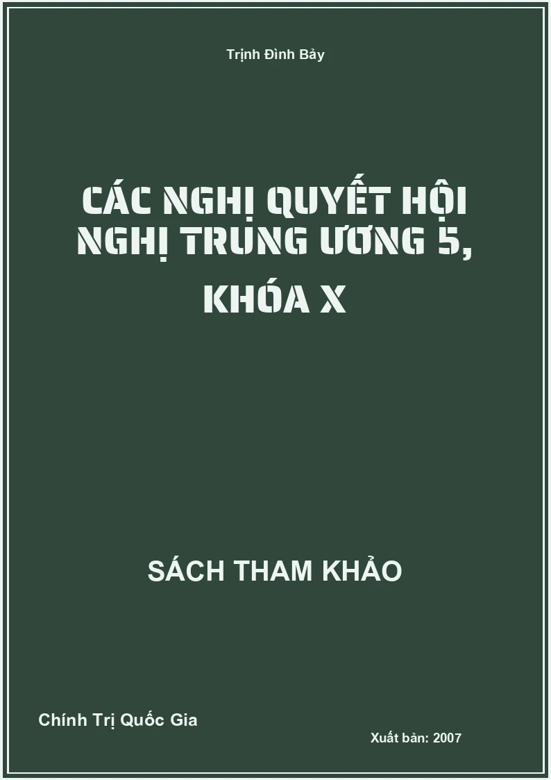 Các nghị quyết hội nghị trung ương 5, khóa X