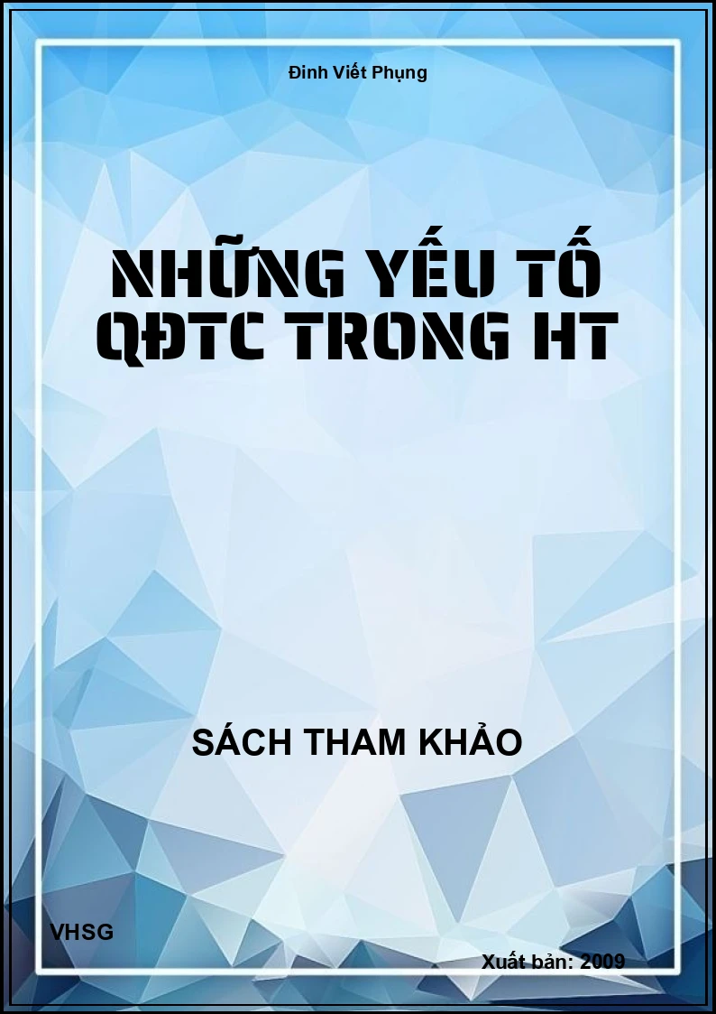 Những Yếu Tố QĐTC Trong HT