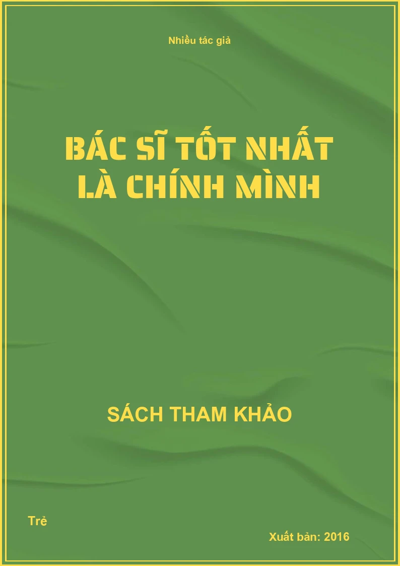 Bác sĩ tốt nhất là chính mình