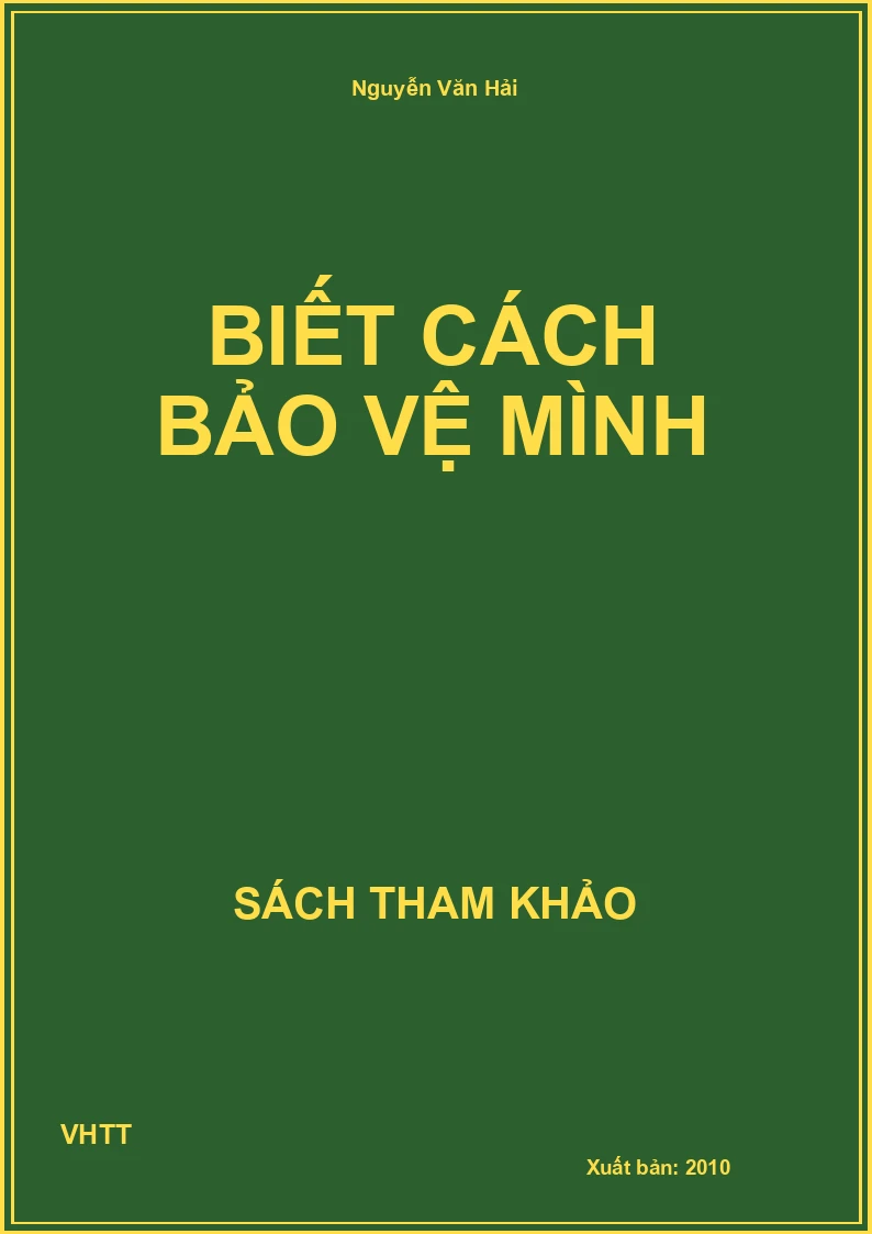 Biết Cách Bảo Vệ Mình