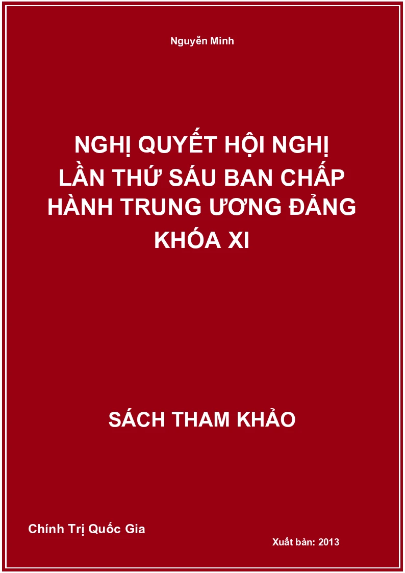 Nghị quyết hội nghị lần thứ sáu ban chấp hành trung ương Đảng khóa XI