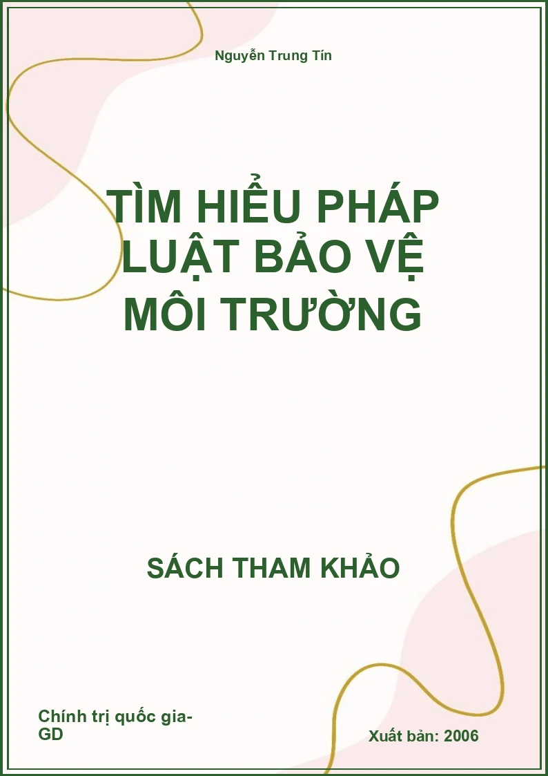 Tìm Hiểu Pháp Luật Bảo Vệ Môi Trường