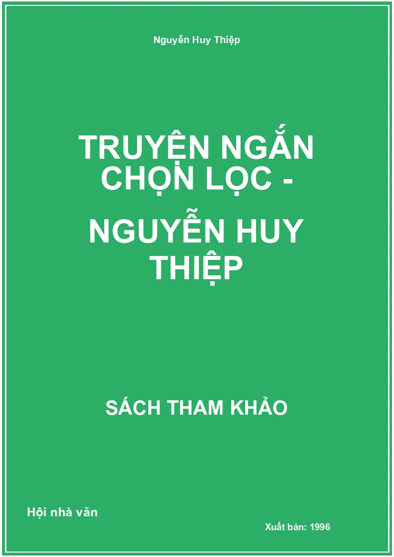Truyện Ngắn Chọn Lọc - Nguyễn Huy Thiệp