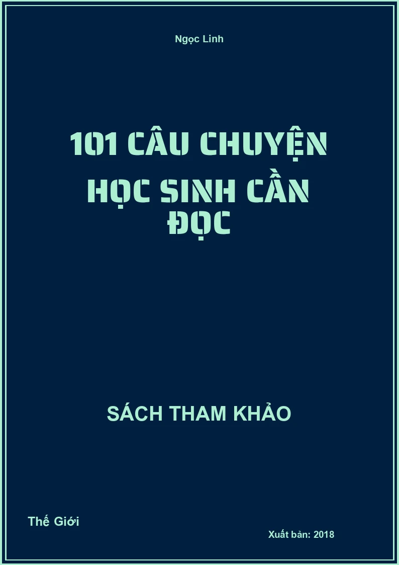 101 Câu Chuyện Học Sinh Cần Đọc