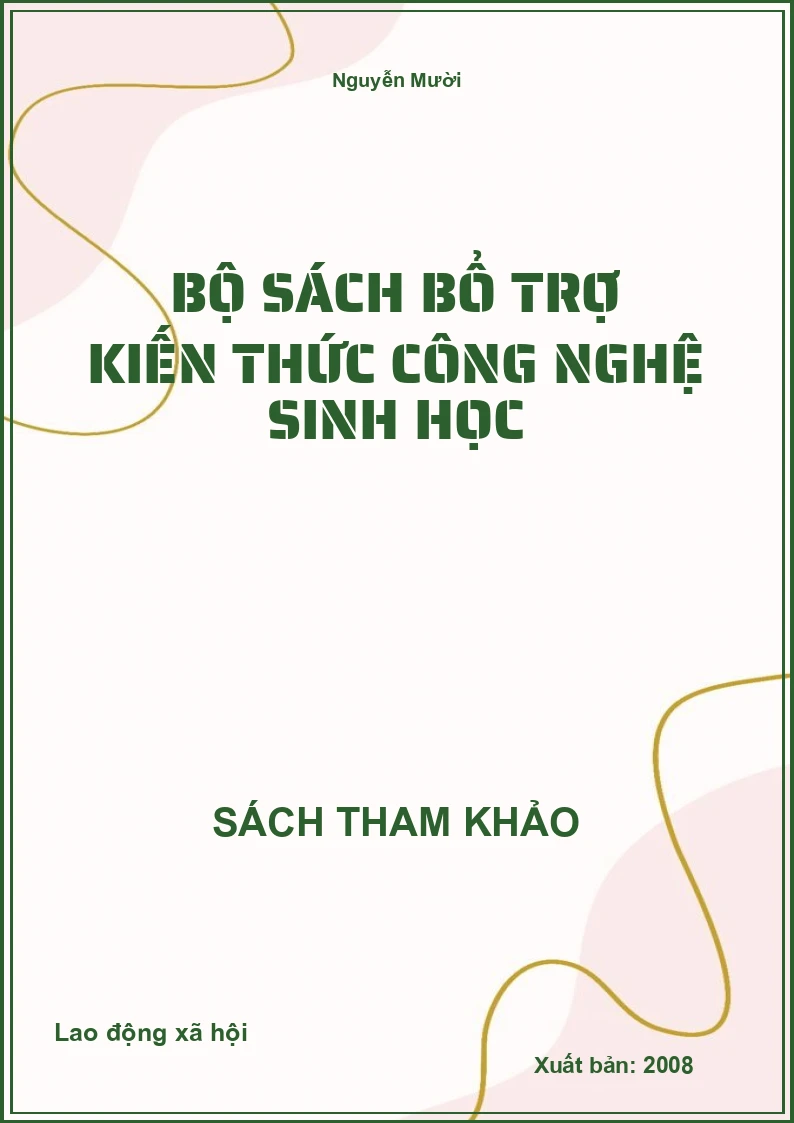 Bộ Sách Bổ Trợ Kiến Thức Công Nghệ Sinh Học