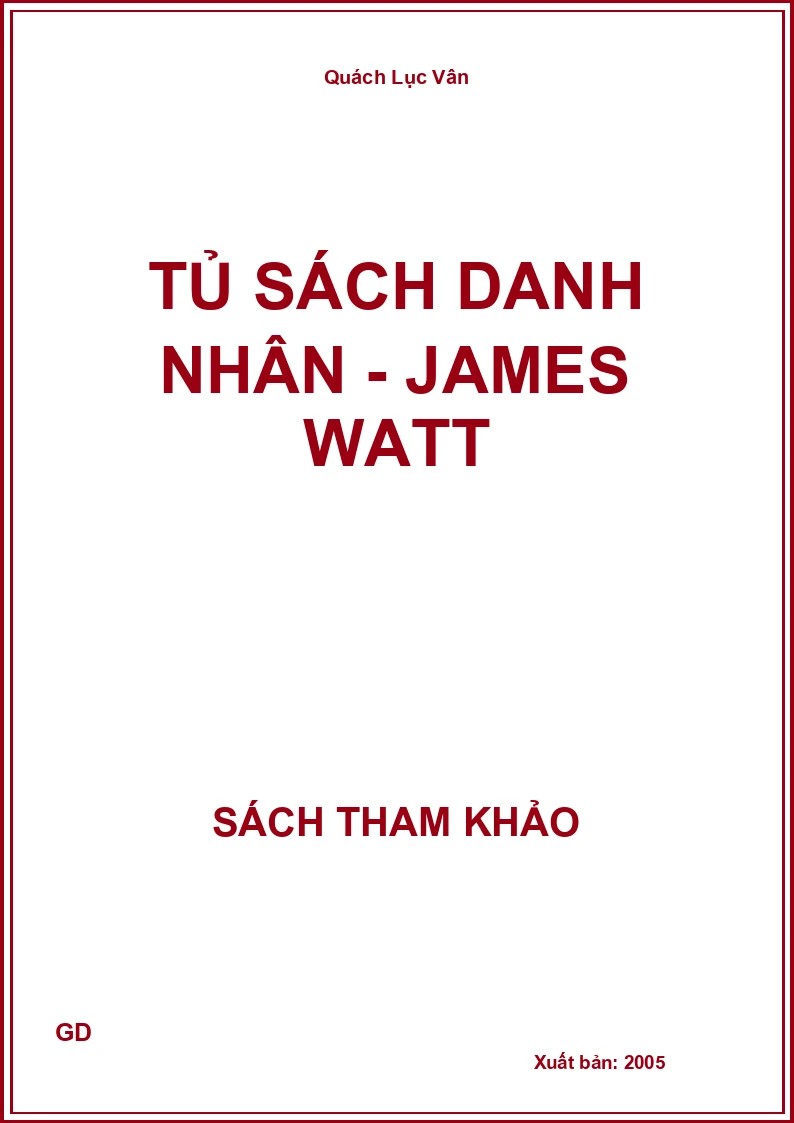 Tủ Sách Danh Nhân - James Watt