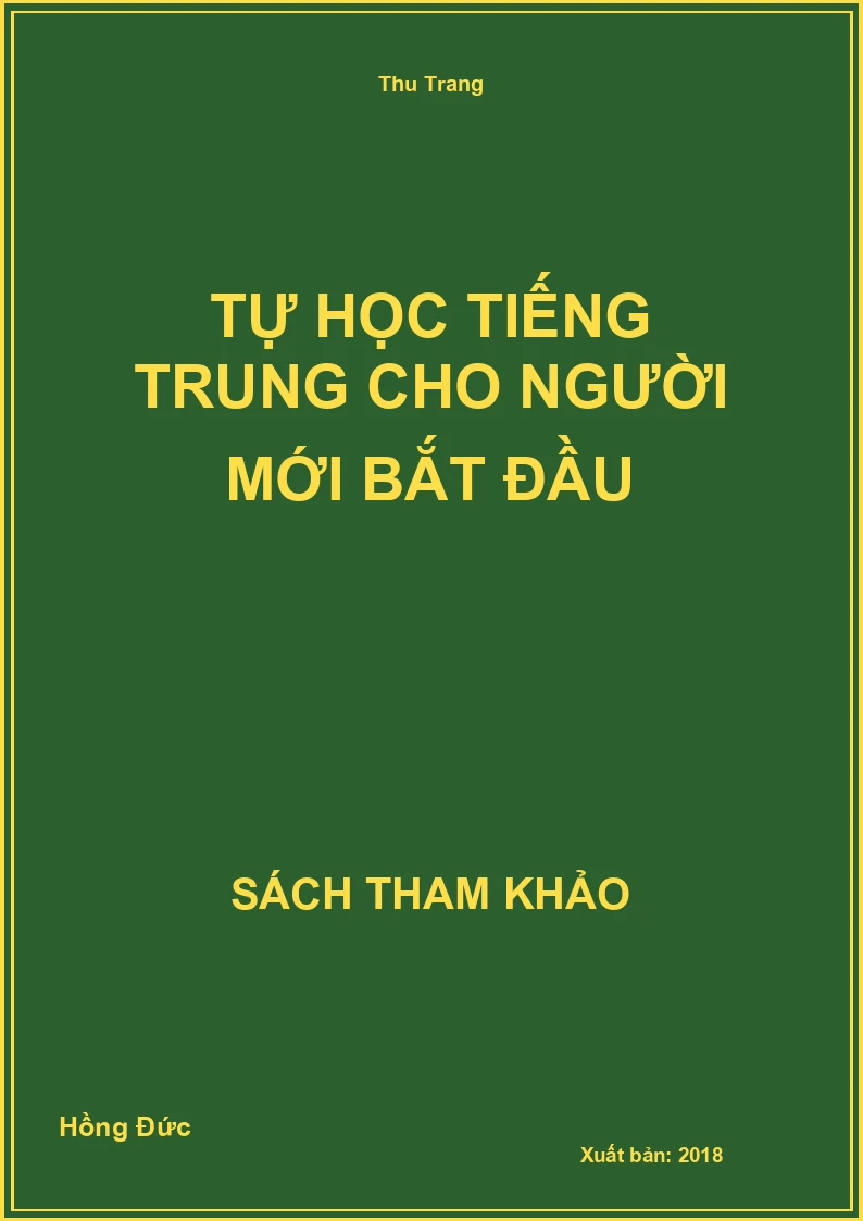 Tự Học Tiếng Trung Cho Người Mới Bắt Đầu