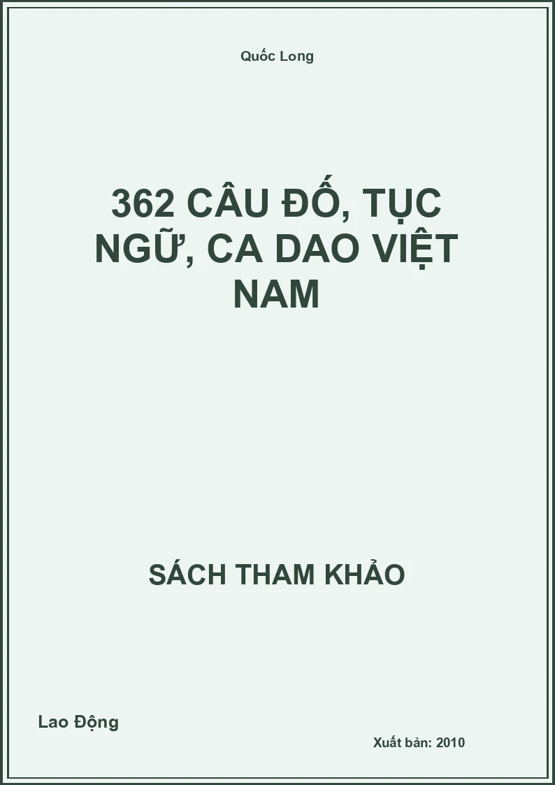 362 Câu Đố, Tục Ngữ, Ca Dao Việt Nam
