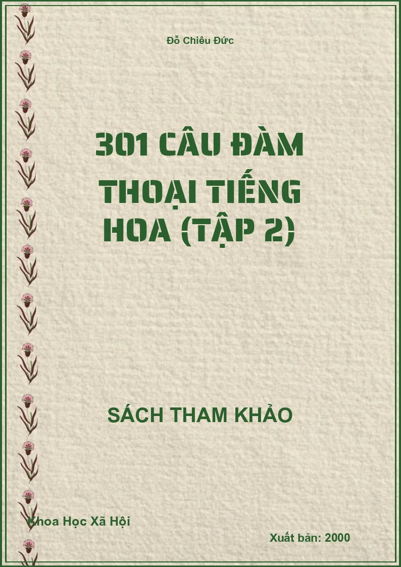 301 câu đàm thoại tiếng Hoa (Tập 2)