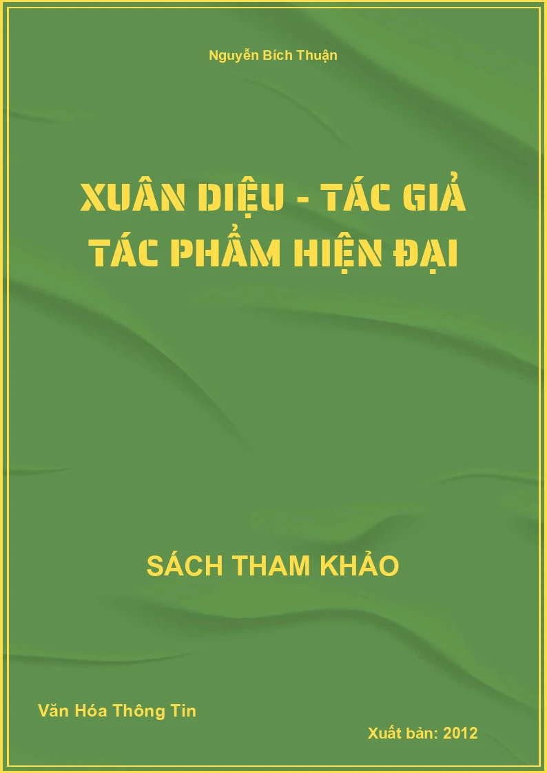 Xuân Diệu - Tác Giả Tác Phẩm Hiện Đại