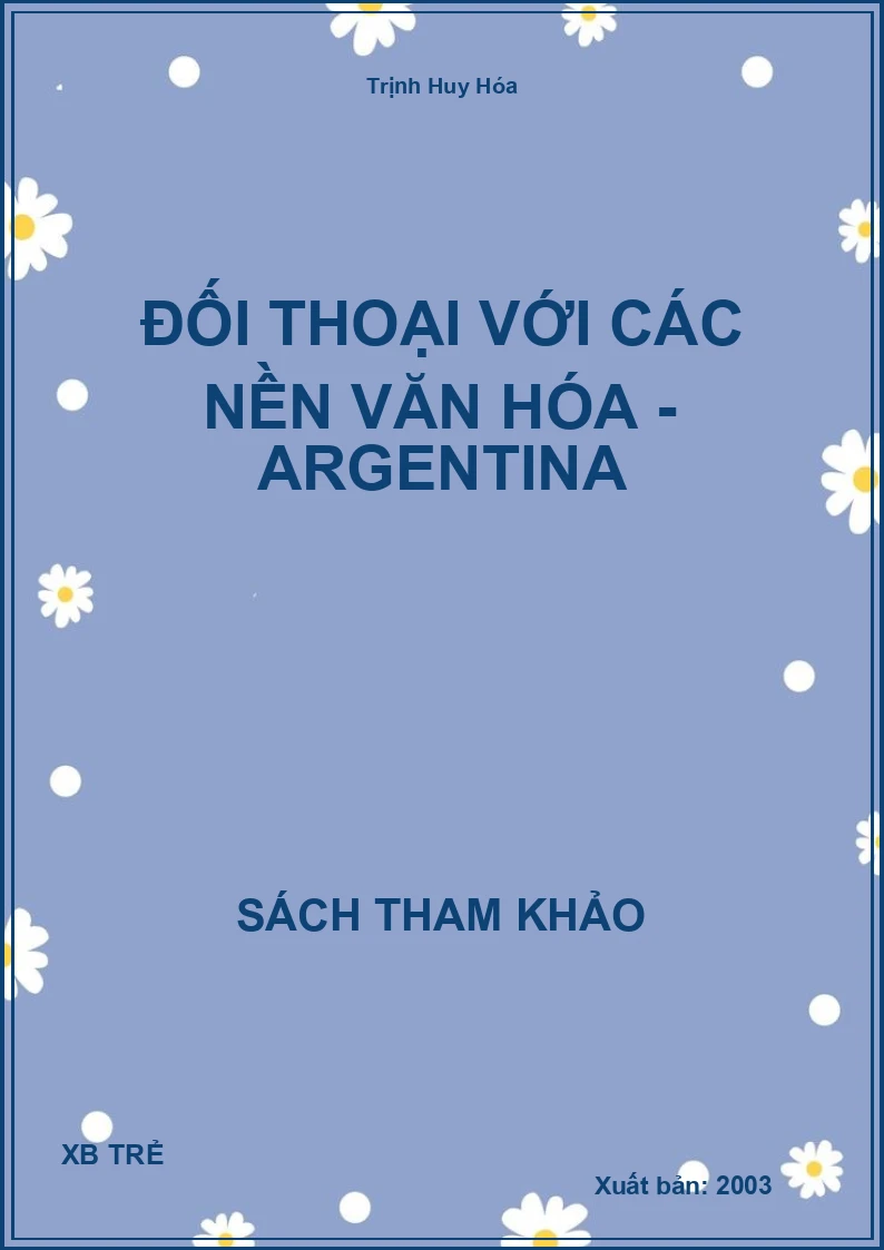 Đối Thoại Với Các Nền Văn Hóa - Argentina