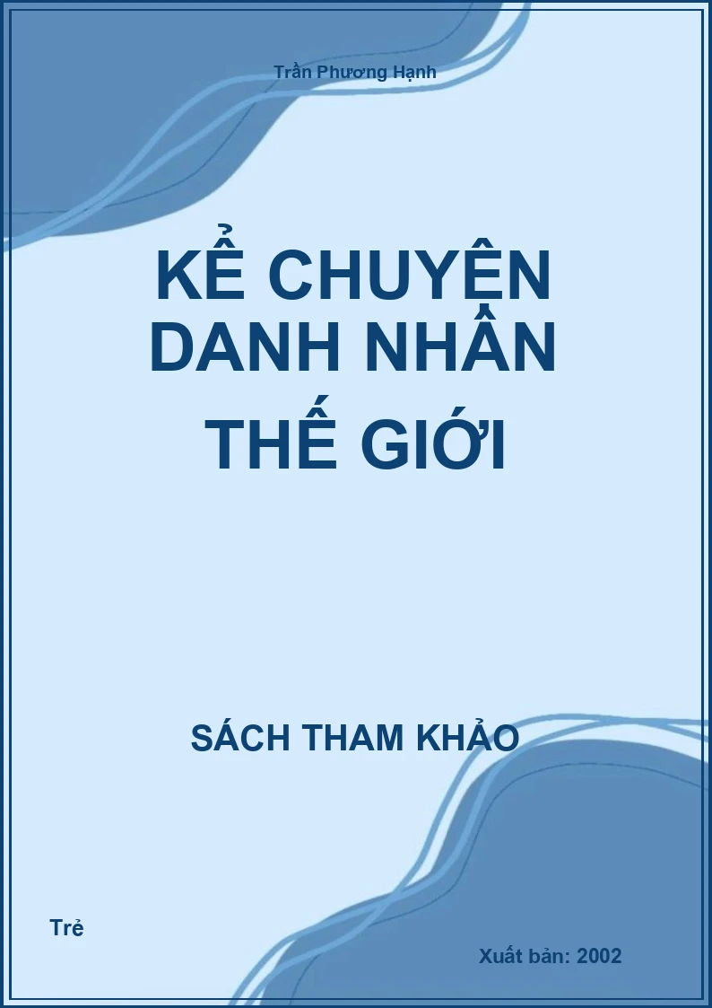 Kể Chuyện Danh Nhân Thế Giới