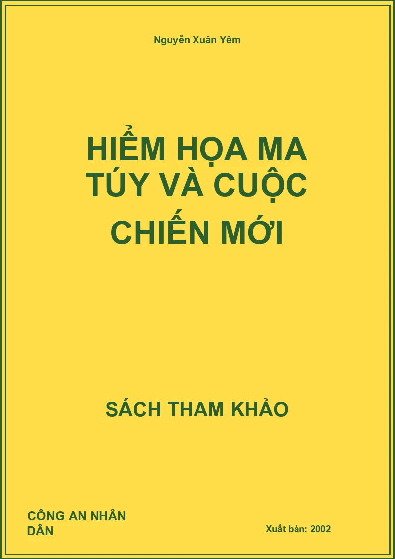 Hiểm Họa Ma Túy Và Cuộc Chiến Mới
