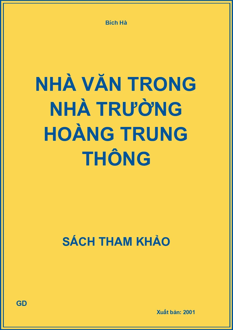Nhà Văn Trong Nhà Trường Hoàng Trung Thông
