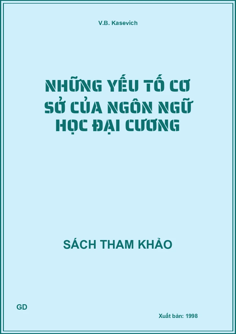 Những Yếu Tố Cơ Sở Của Ngôn Ngữ Học Đại Cương
