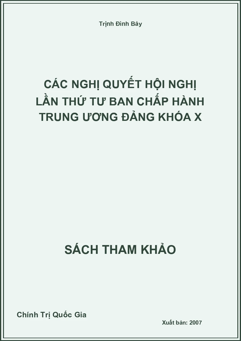 Các nghị quyết hội nghị lần thứ Tư ban chấp hành trung ương Đảng khóa X