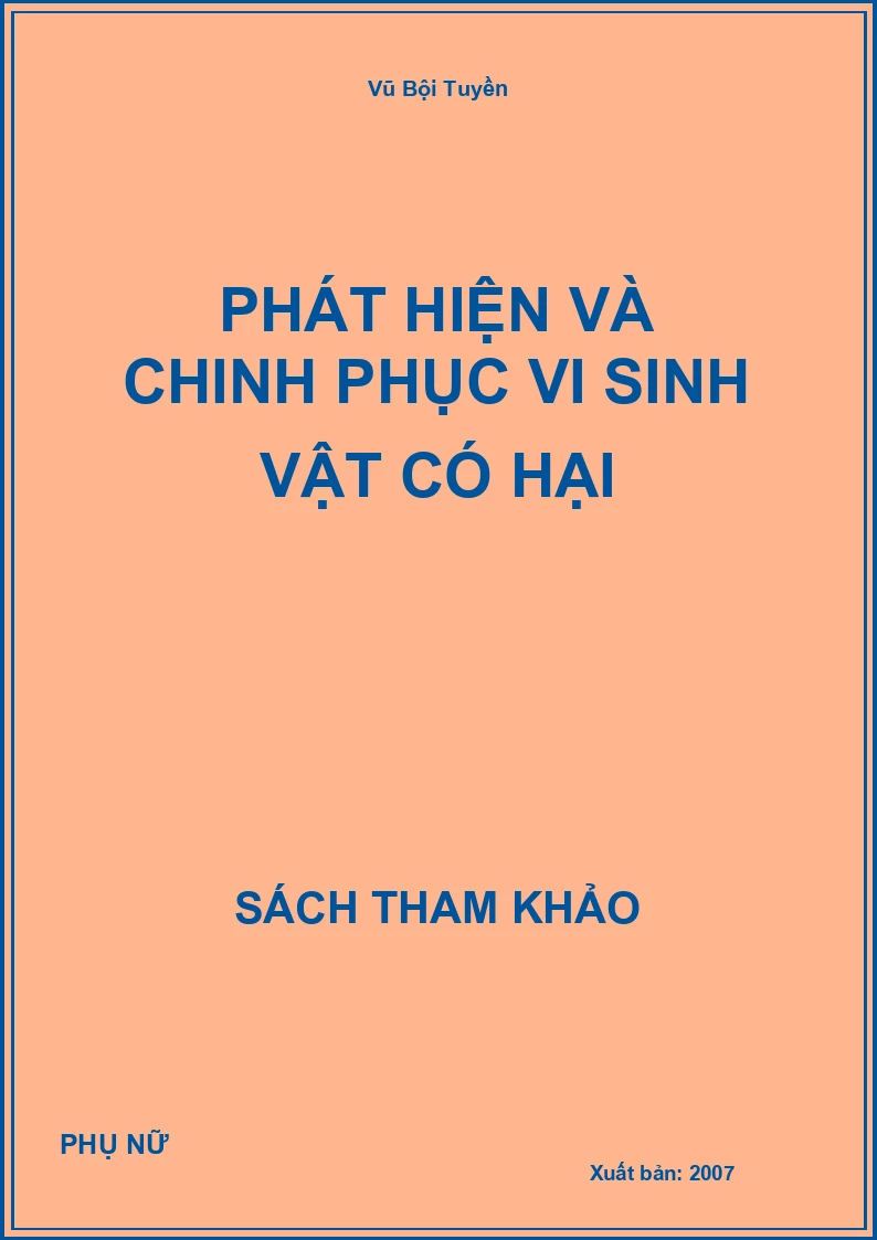 Phát Hiện Và Chinh Phục Vi Sinh Vật Có Hại