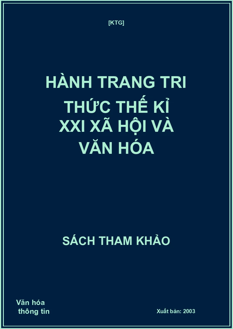 Hành trang tri thức thế kỉ XXI Xã hội và văn hóa