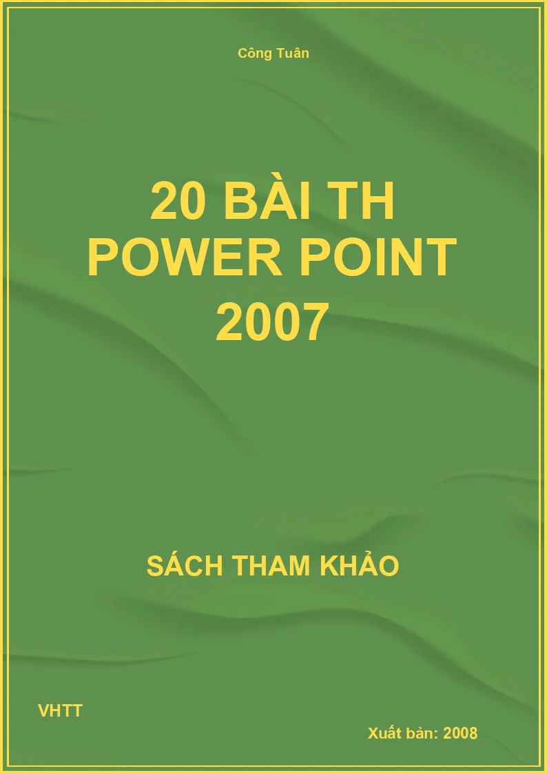 20 Bài TH Power Point 2007