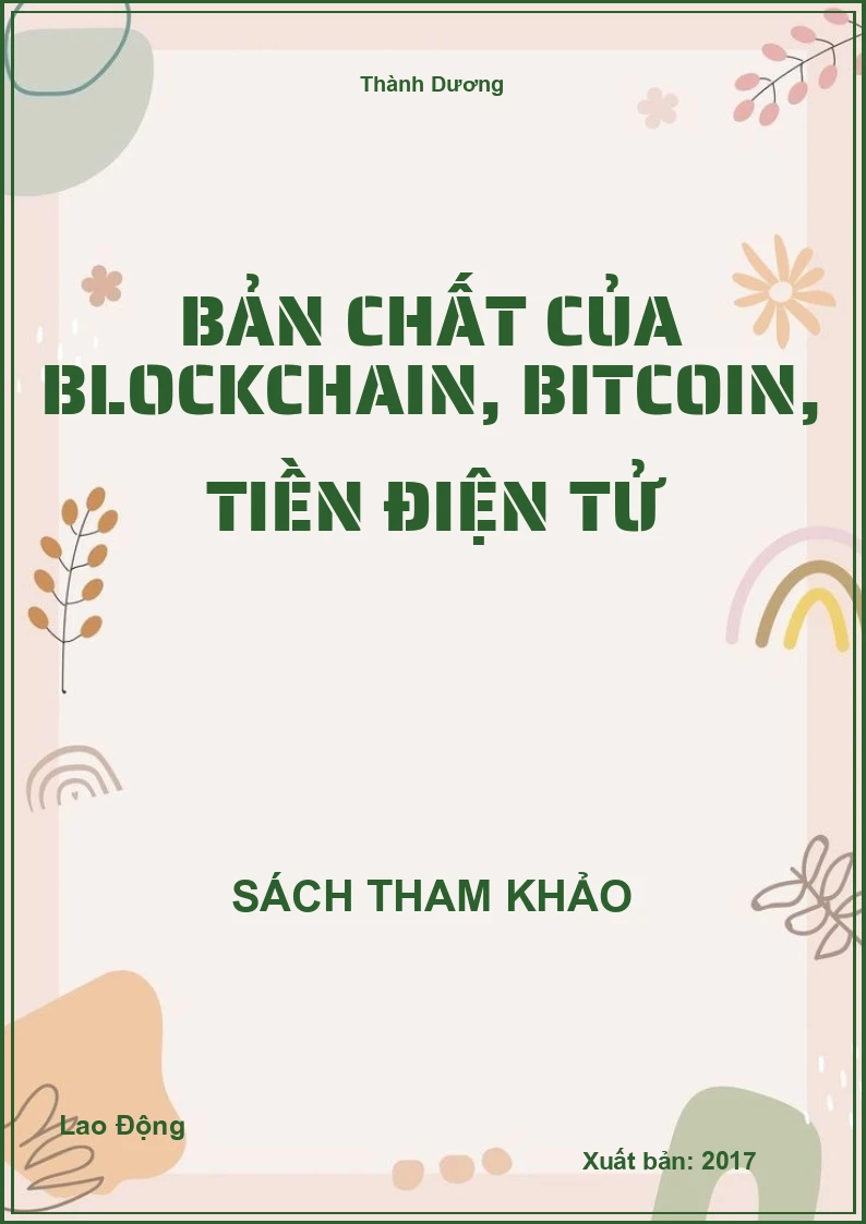 Bản chất của Blockchain, Bitcoin, tiền điện tử