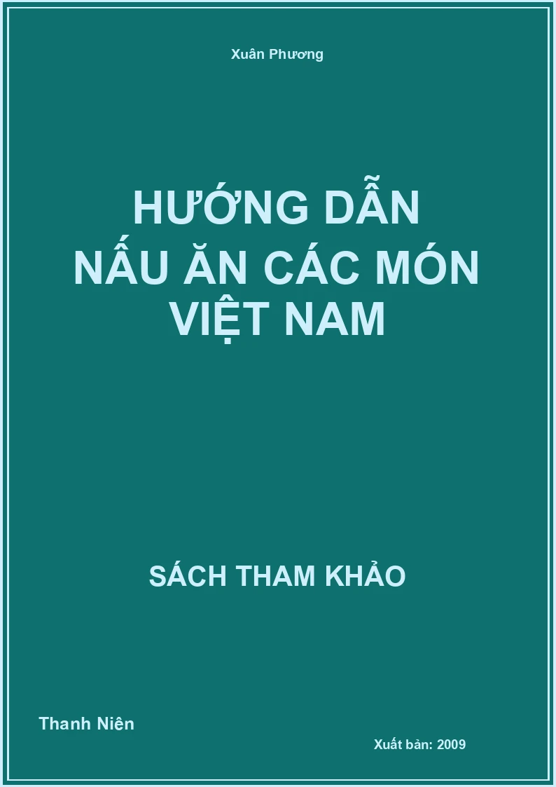 Hướng dẫn nấu ăn các món Việt Nam