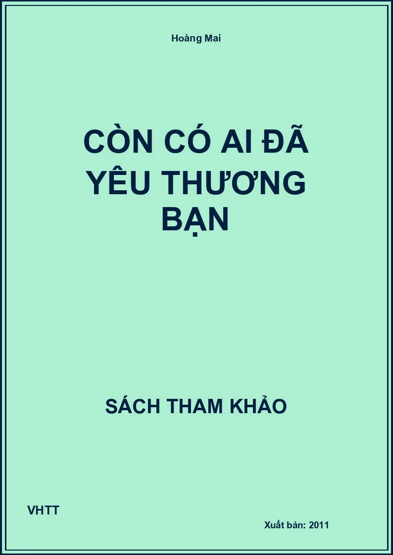 Còn có ai đã yêu thương bạn