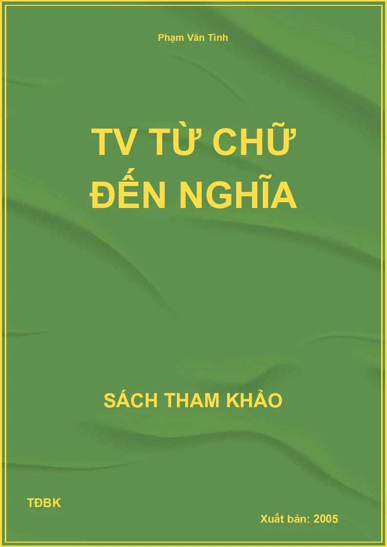 TV Từ Chữ Đến Nghĩa