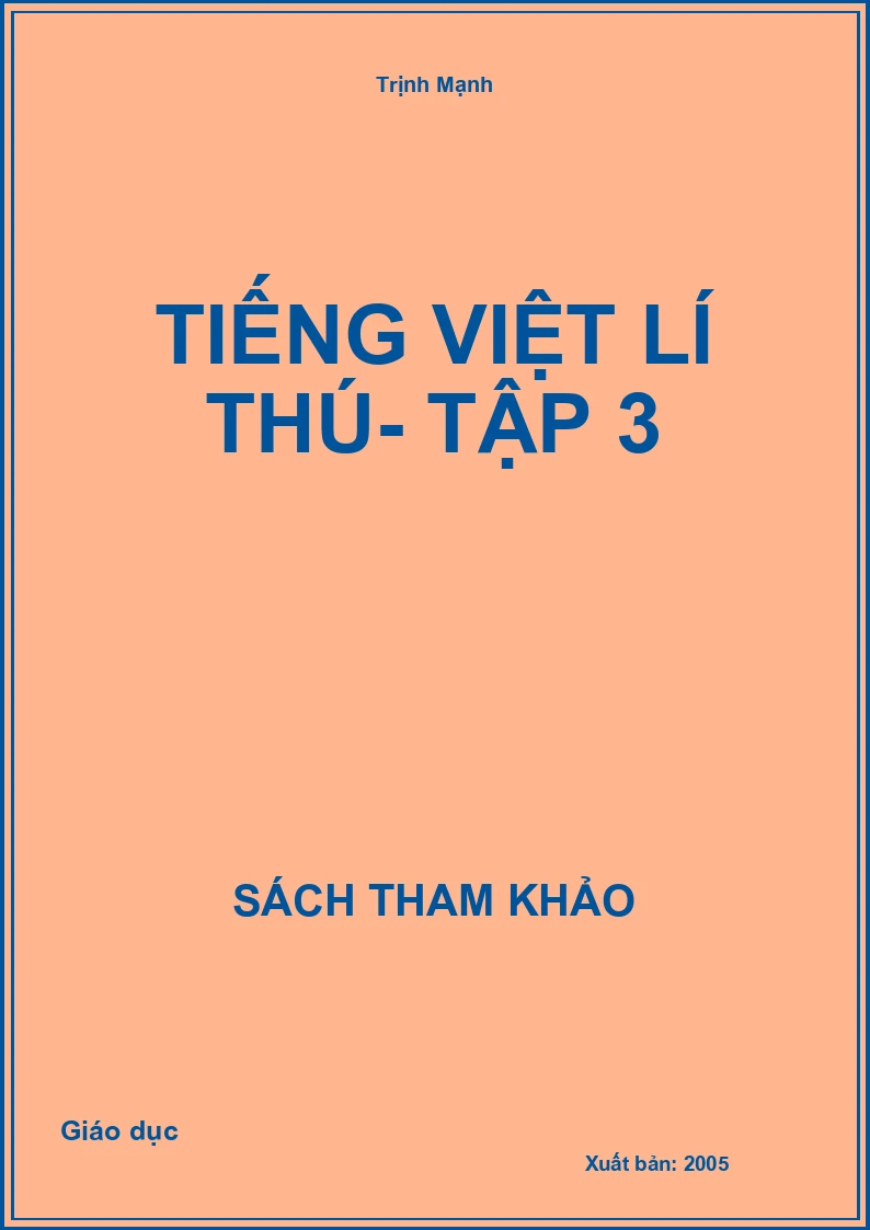Tiếng Việt Lí Thú- Tập 3