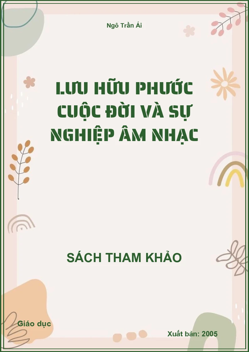 Lưu Hữu Phước cuộc đời và sự nghiệp âm nhạc
