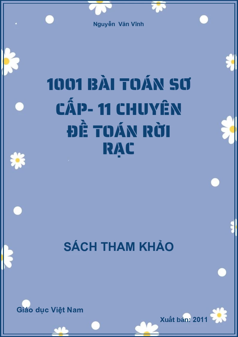 1001 Bài Toán Sơ Cấp- 11 Chuyên Đề Toán Rời Rạc