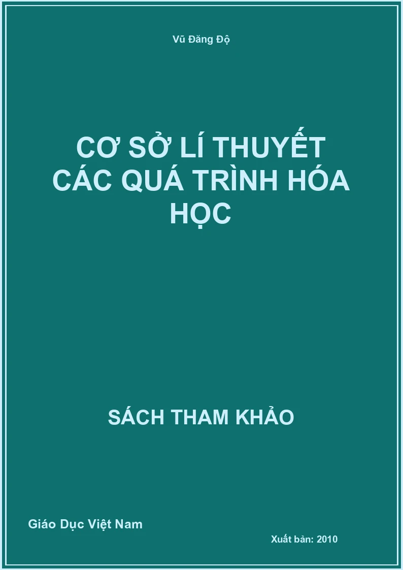 Cơ sở lí thuyết các quá trình hóa học