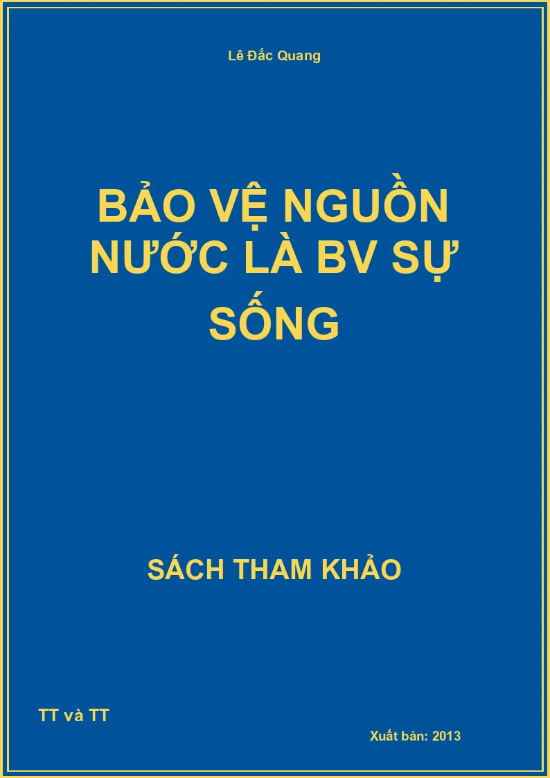 Bảo Vệ Nguồn Nước Là BV Sự Sống