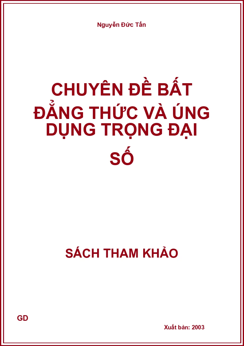 Chuyên Đề Bất Đẳng Thức Và Úng Dụng Trọng Đại Số