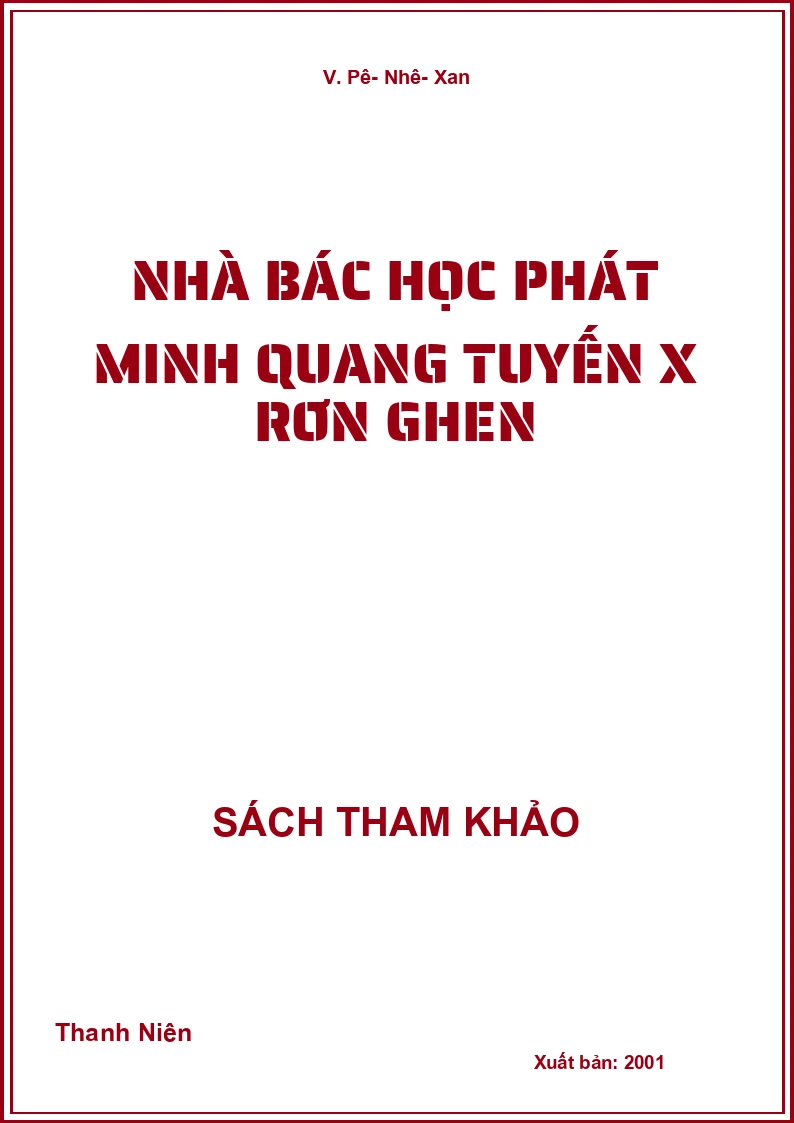 Nhà Bác Học Phát Minh Quang Tuyến X Rơn Ghen