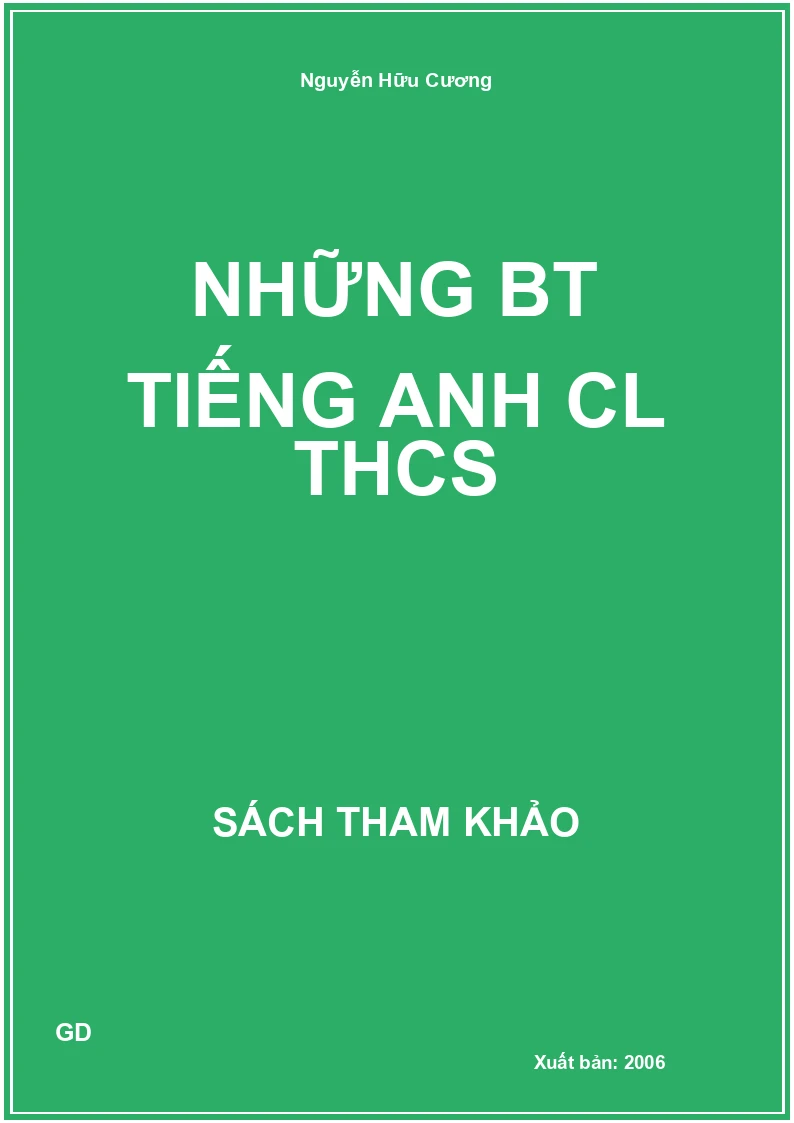Những Bt Tiếng Anh Cl Thcs