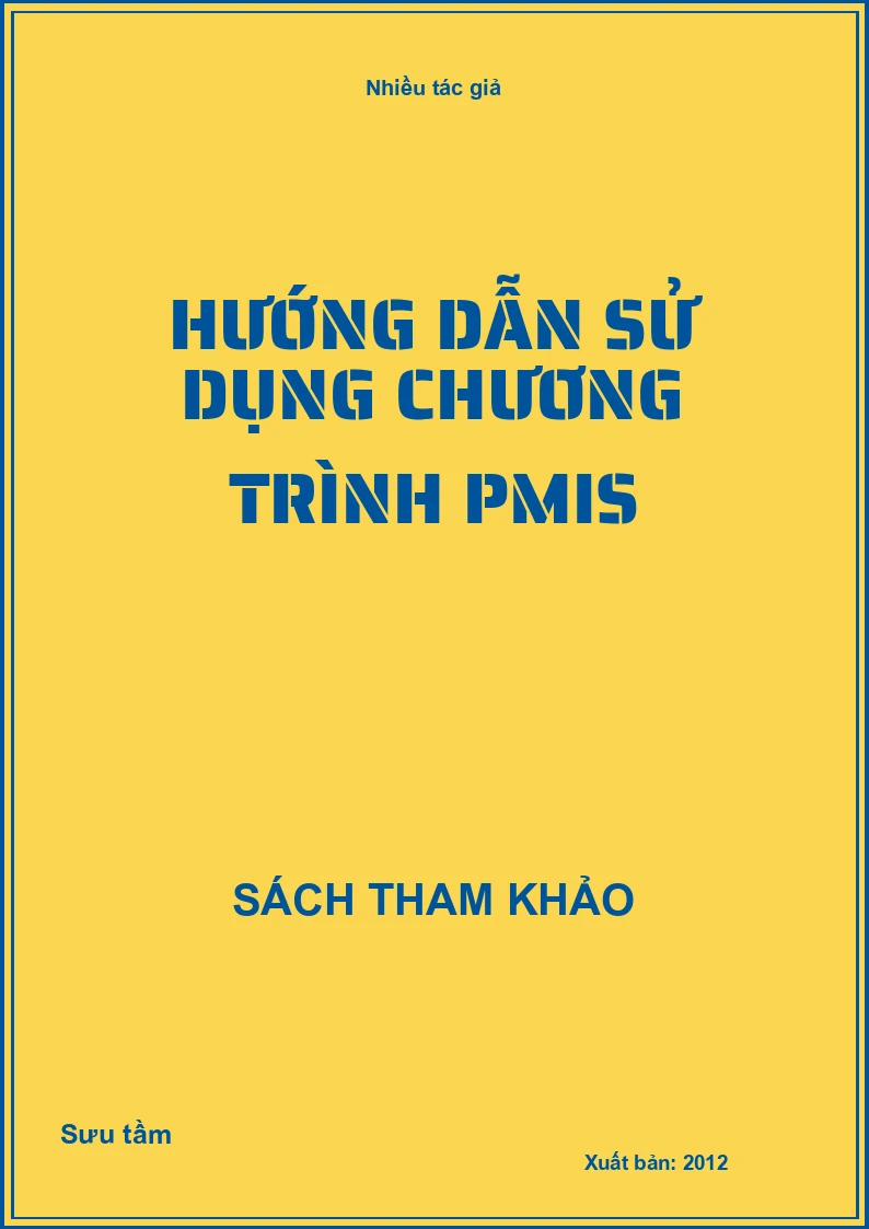 Hướng Dẫn Sử Dụng Chương Trình Pmis
