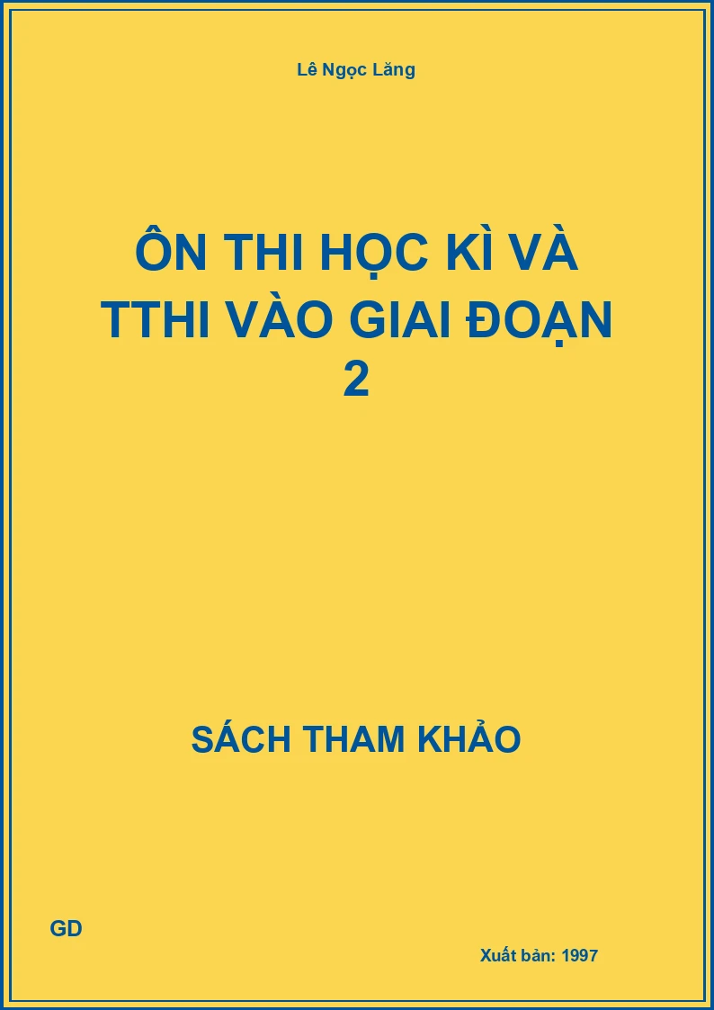 Ôn Thi Học Kì Và Tthi Vào Giai Đoạn 2