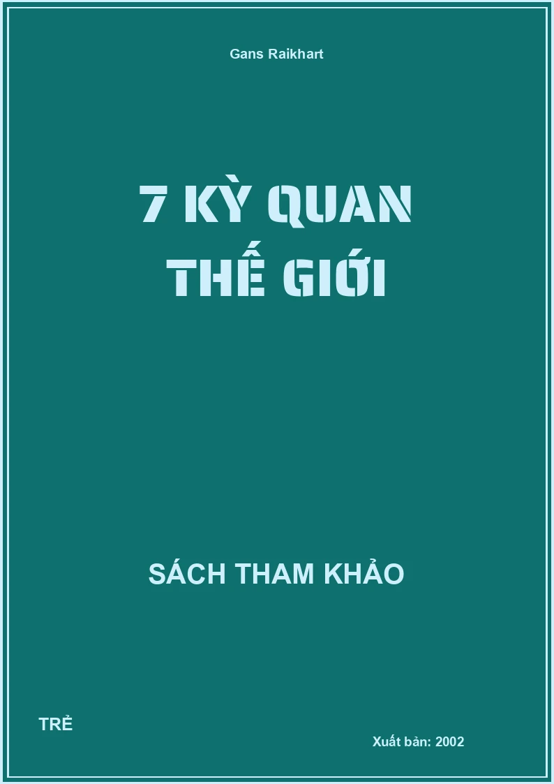7 Kỳ Quan Thế Giới