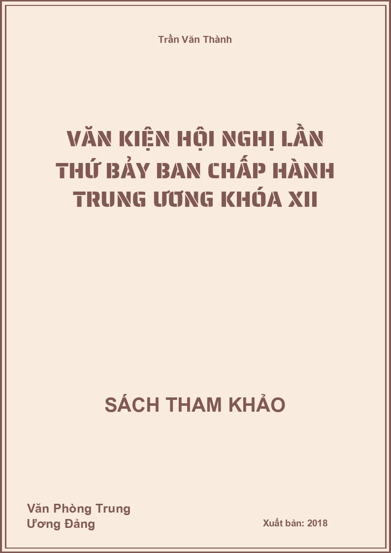 Văn kiện hội nghị lần thứ bảy Ban chấp hành trung ương khóa XII