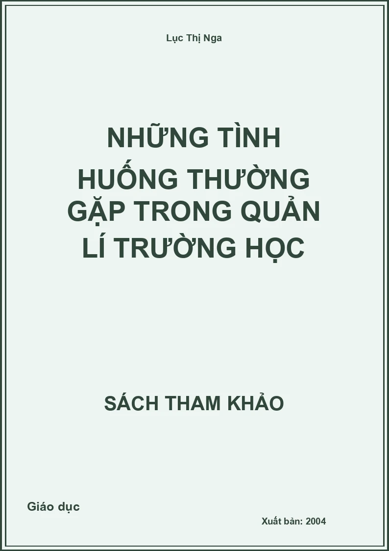 Những Tình Huống Thường Gặp Trong Quản Lí Trường Học