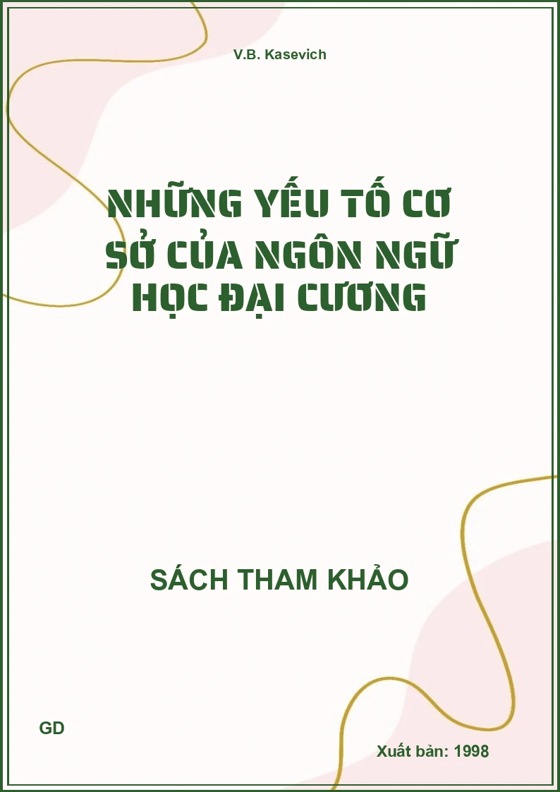 Những Yếu Tố Cơ Sở Của Ngôn Ngữ Học Đại Cương