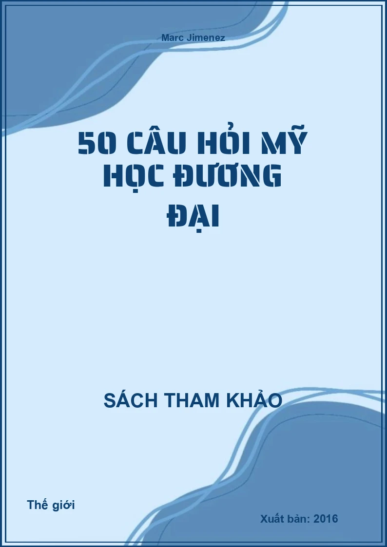 50 câu hỏi mỹ học đương đại