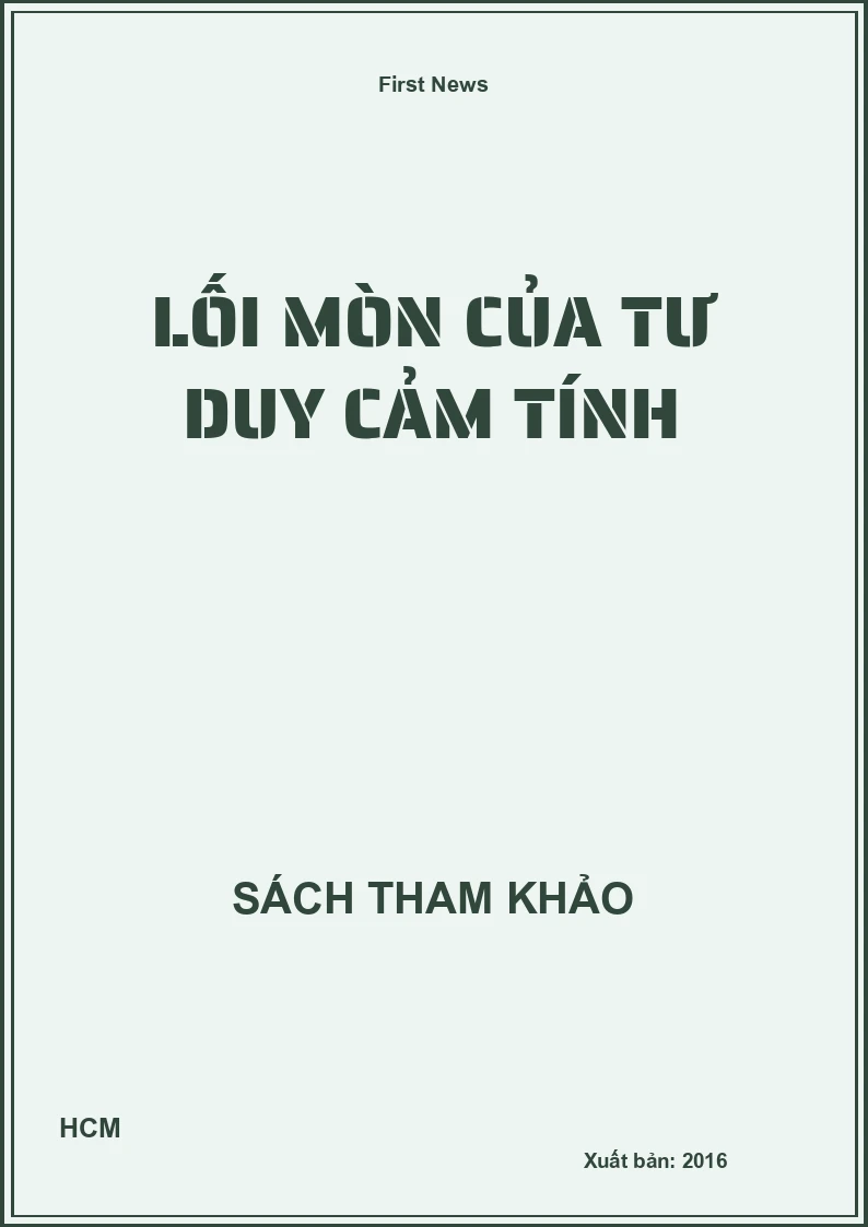 Lối mòn của tư duy cảm tính